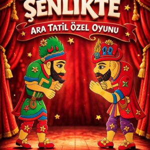 KARAGÖZ ŞENLİKTE