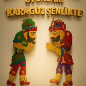 KARAGÖZ ŞENLİKTE